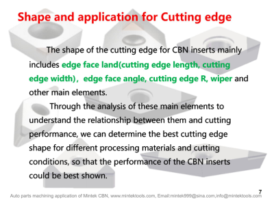 Choice of edge face width and edge face angle on CBN inserts